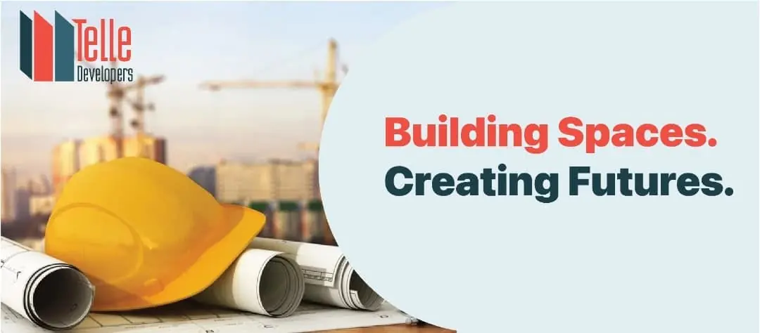 Telle Developers banner: Building Spaces. Creating Futures.